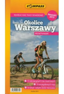 Przewodnik rowerowy "Okolice Warszawy - rekreacyjne trasy rowerowe"