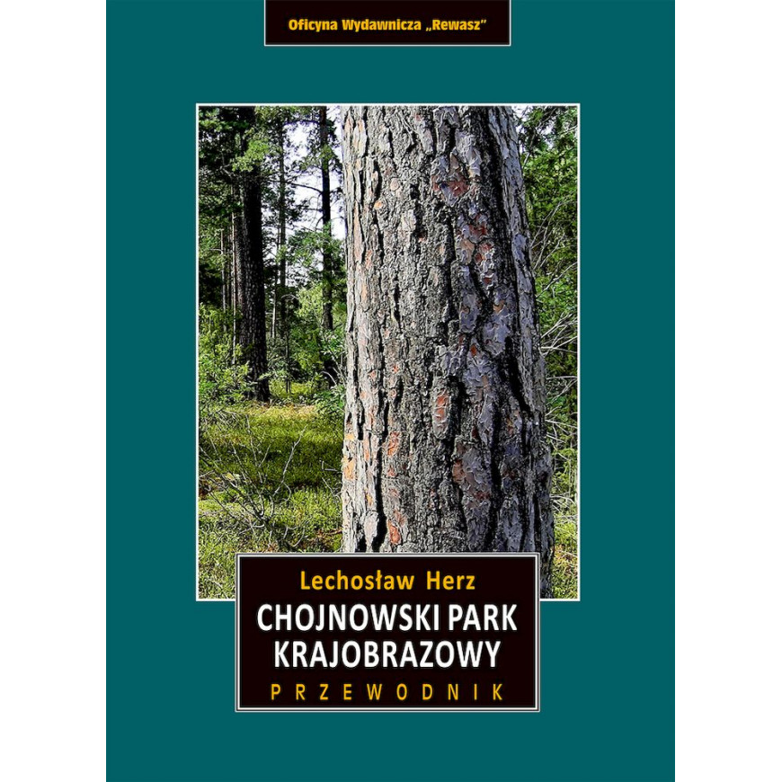 Chojnowski Park Krajobrazowy - przewodnik turystyczny