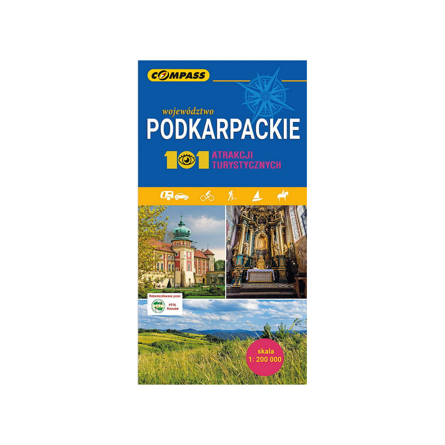 Województwo Podkarpackie - 101 atrakcji turystycznych