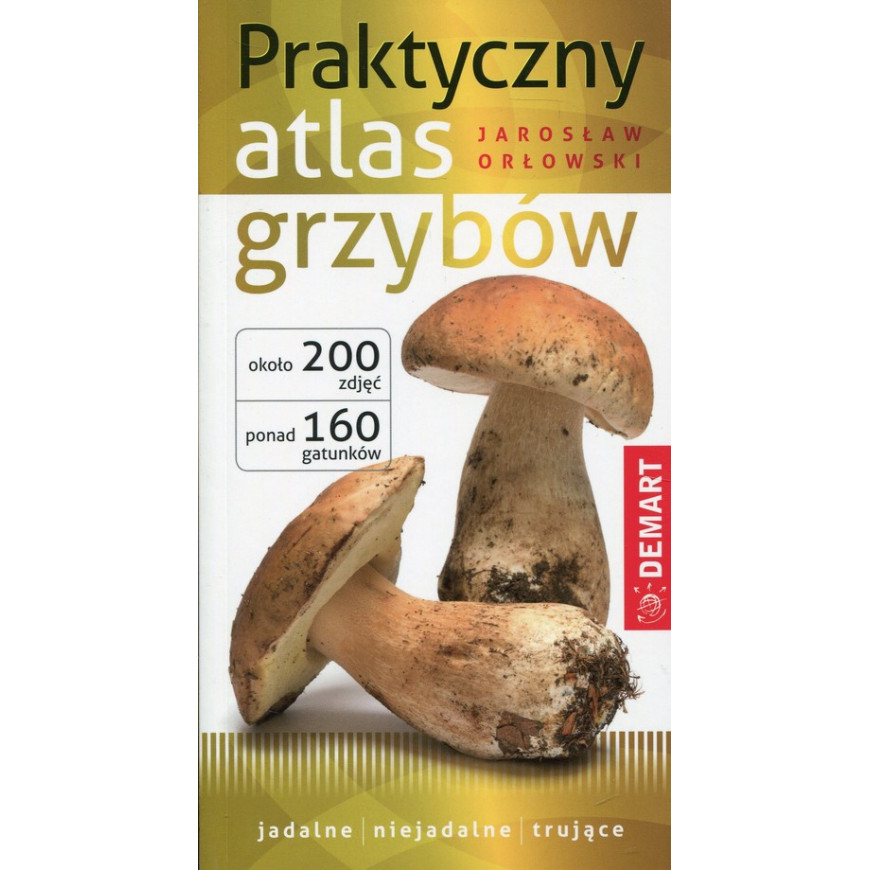 Praktyczny atlas grzybów - OUTLET