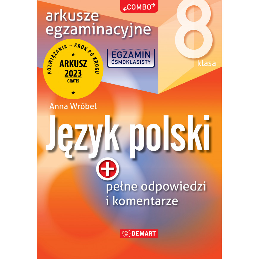 Arkusze Egzaminacyjne - POLSKI - Egzamin 8-klasisty