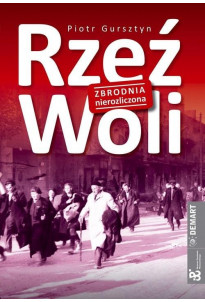 Rzeź Woli - Zbrodnia...